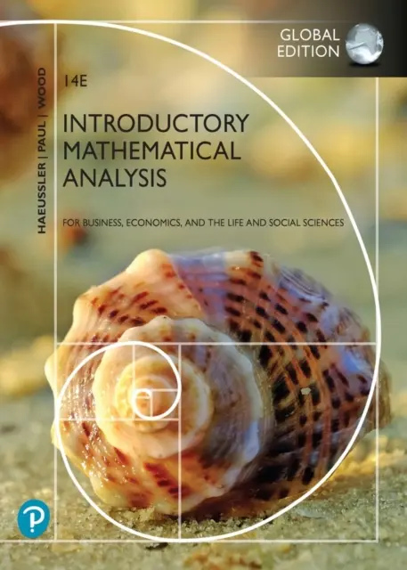 Introduction à l'analyse mathématique pour les affaires, l'économie et les sciences de la vie et de la société, édition mondiale - Introductory Mathematical Analysis for Business, Economics, and the Life and Social Sciences, Global Edition