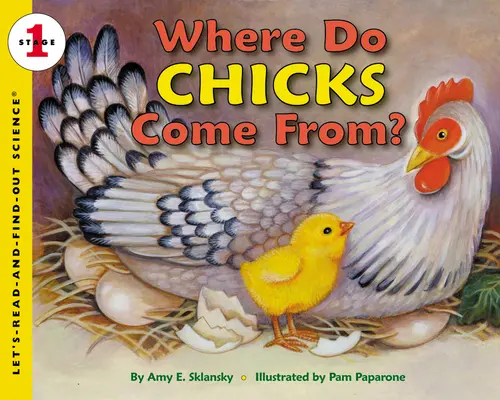 D'où viennent les poussins ? - Where Do Chicks Come From?