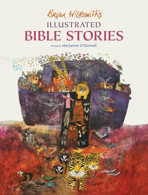 Histoires bibliques illustrées de Brian Wildsmith - Brian Wildsmith's Illustrated Bible Stories