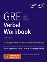 GRE Verbal Workbook - Obtenez de meilleurs résultats grâce à des centaines d'exercices et de questions d'entraînement - GRE Verbal Workbook - Score Higher with Hundreds of Drills & Practice Questions