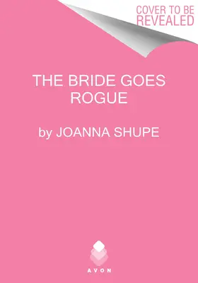 La mariée devient un voyou - The Bride Goes Rogue