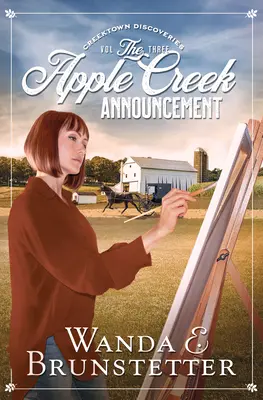 L'annonce d'Apple Creek : Volume 3 - The Apple Creek Announcement: Volume 3