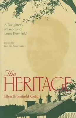 L'Héritage : Les mémoires d'une fille de Louis Bromfield - The Heritage: A Daughter's Memoir Of Louis Bromfield