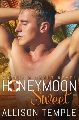 Lune de miel douce - Honeymoon Sweet