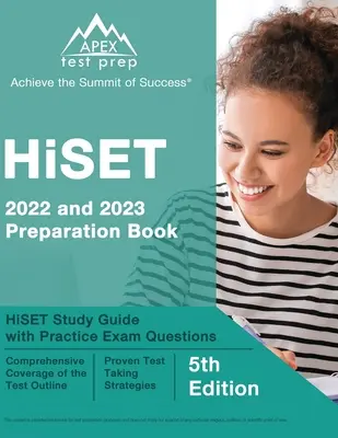 HiSET 2022 and 2023 Preparation Book : Guide d'étude HiSET avec des questions d'examen pratiques [5ème édition] - HiSET 2022 and 2023 Preparation Book: HiSET Study Guide with Practice Exam Questions [5th Edition]