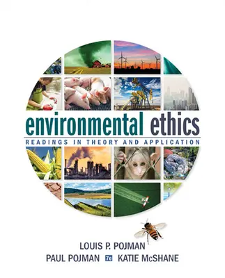 Éthique de l'environnement : Lectures sur la théorie et l'application - Environmental Ethics: Readings in Theory and Application