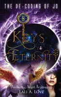 Le décodage de Jo : les clés de l'éternité - The De-Coding of Jo: Keys to Eternity