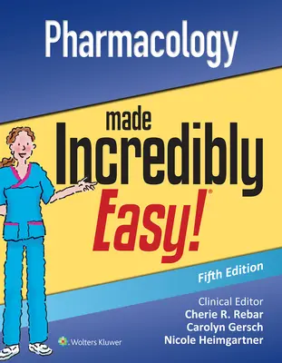 Pharmacologie incroyablement facile - Pharmacology Made Incredibly Easy