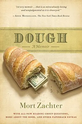 La pâte : Un mémoire - Dough: A Memoir