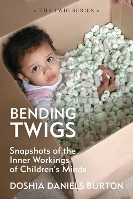Bending Twigs : Des instantanés du fonctionnement interne de l'esprit des enfants - Bending Twigs: Snapshots of the Inner Workings of Children's Minds