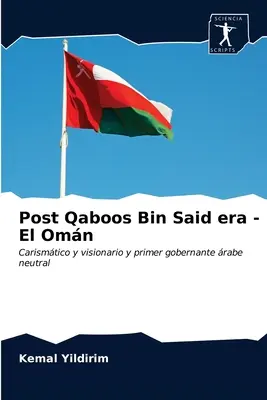 L'ère post-Qaboos Bin Said - El Omn - Post Qaboos Bin Said era - El Omn