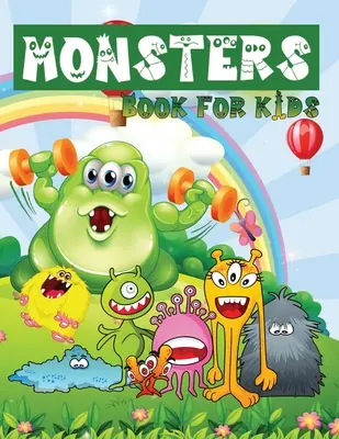 Livre de Sudoku pour les enfants : Des monstres qui ne font pas peur - Des jeux simples et amusants pour les enfants - Monsters Book For Kids: Monsters That Aren't Scary - Fun and Simple Games for Kids