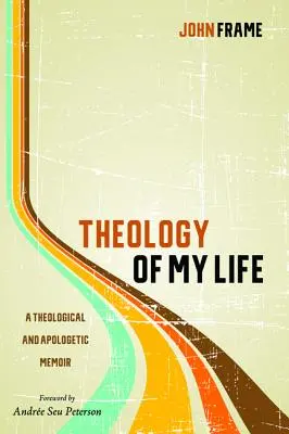 La théologie de ma vie - Theology of My Life