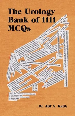 La banque de 1111 questions-réponses sur l'urologie - The Urology Bank of 1111 Mcqs