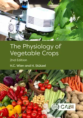 Physiologie des cultures maraîchères - Physiology of Vegetable Crops