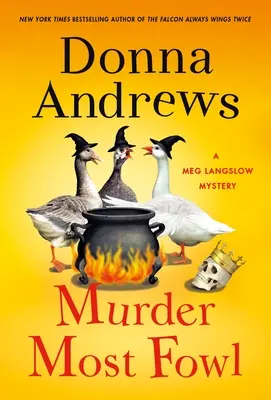 Murder Most Fowl : Un mystère de Meg Langslow - Murder Most Fowl: A Meg Langslow Mystery