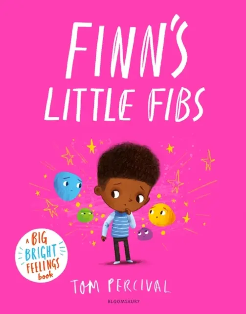 Les petites fibres de Finn - Un grand livre de sentiments lumineux - Finn's Little Fibs - A Big Bright Feelings Book