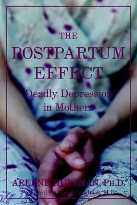 L'effet post-partum : La dépression mortelle chez les mères - The Postpartum Effect: Deadly Depression in Mothers