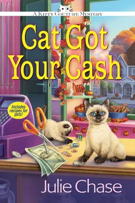 Le chat a l'argent - Un mystère de Kitty Couture - Cat Got Your Cash - A Kitty Couture Mystery
