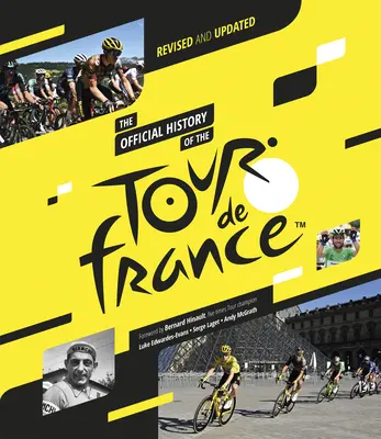 L'histoire officielle du Tour de France : Révisée et mise à jour (2023) - The Official History of the Tour de France: Revised and Updated (2023)