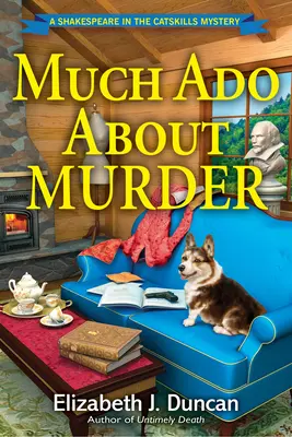 Much Ado About Murder - Un mystère de Shakespeare dans les Catskills - Much Ado About Murder - A Shakespeare in the Catskills Mystery