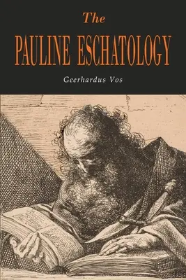 L'eschatologie paulinienne - The Pauline Eschatology