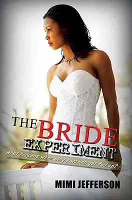 L'expérience de la mariée - Bride Experiment