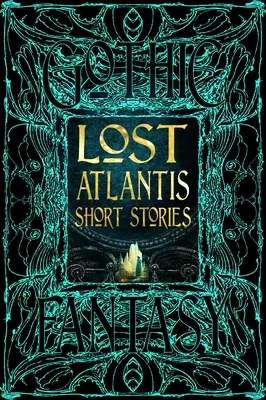 Histoires courtes de l'Atlantide perdue - Lost Atlantis Short Stories