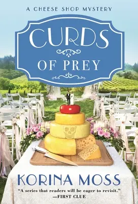 Caillé de proie : le mystère d'une fromagerie - Curds of Prey: A Cheese Shop Mystery