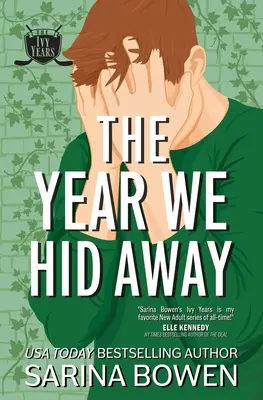 L'année où nous nous sommes cachés : Une histoire d'amour au hockey - The Year We Hid Away: A Hockey Romance