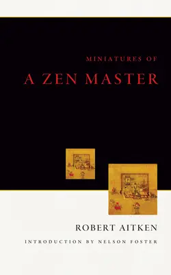 Miniatures d'un maître zen - Miniatures Of A Zen Master