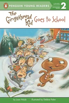 L'enfant en pain d'épice va à l'école - The Gingerbread Kid Goes to School