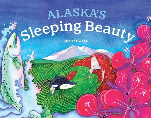 La Belle au bois dormant de l'Alaska - Alaska's Sleeping Beauty