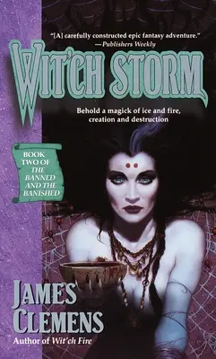 Tempête de Wit'ch : Le deuxième tome des Bannis et des bannis - Wit'ch Storm: Book Two of the Banned and the Banished