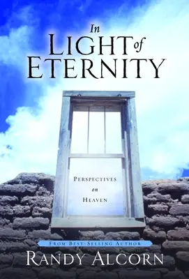 À la lumière de l'éternité : Perspectives sur le Ciel - In Light of Eternity: Perspectives on Heaven