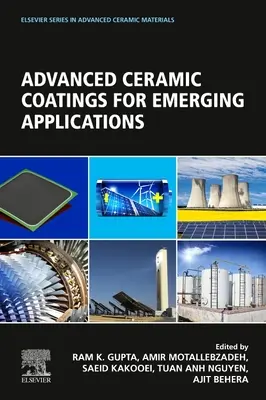 Revêtements céramiques avancés pour les applications émergentes - Advanced Ceramic Coatings for Emerging Applications