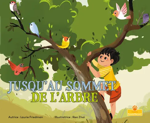 Jusqu'au Sommet de l'Arbre - Jusqu'au Sommet de l'Arbre (Up a Tree)