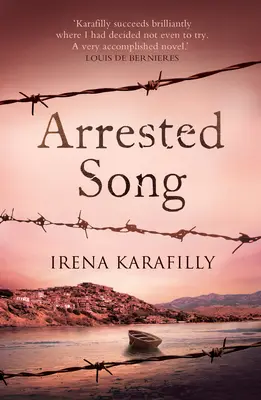 Arrested Song : L'histoire inoubliable d'une femme extraordinaire en Grèce pendant la Seconde Guerre mondiale et ses conséquences - Arrested Song: The Unforgettable Story of an Extraordinary Woman in Greece During Ww2 and Its Aftermath