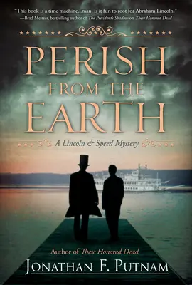 Perish From The Earth - Un mystère de Lincoln et Speed - Perish From The Earth - A Lincoln and Speed Mystery