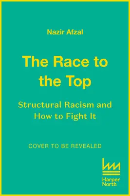 La course au sommet : le racisme structurel et comment le combattre - The Race to the Top: Structural Racism and How to Fight It