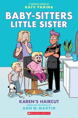 La coupe de cheveux de Karen : Un roman graphique (Baby-Sitters Little Sister #7) - Karen's Haircut: A Graphic Novel (Baby-Sitters Little Sister #7)