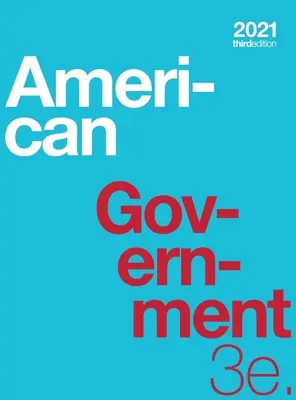 American Government 3e (couverture rigide, couleur) - American Government 3e (hardcover, full color)