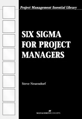 Six Sigma pour les chefs de projet - Six Sigma for Project Managers