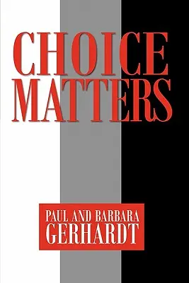 Le choix compte - Choice Matters