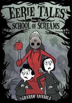 Histoires étranges de l'école des cris - Eerie Tales from the School of Screams