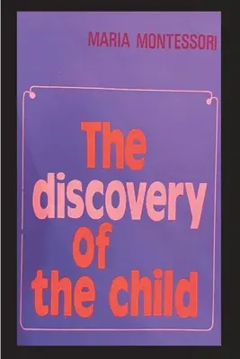 La découverte de l'enfant - The Discovery of the Child