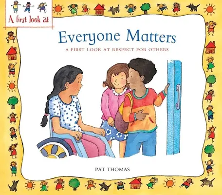 Tout le monde compte : Un premier regard sur le respect des autres - Everyone Matters: A First Look at Respect for Others