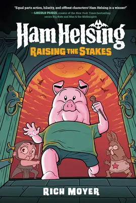 Ham Helsing #3 : Raising the Stakes : (A Graphic Novel) (en anglais) - Ham Helsing #3: Raising the Stakes: (A Graphic Novel)