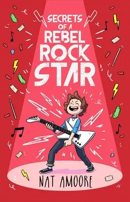 Secrets d'une rock star rebelle - Secrets of a Rebel Rock Star