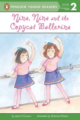 Nina, Nina et la ballerine copieuse - Nina, Nina and the Copycat Ballerina